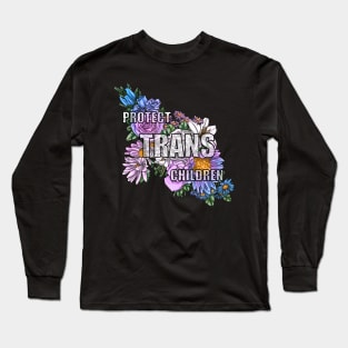 Protect Trans Children Long Sleeve T-Shirt